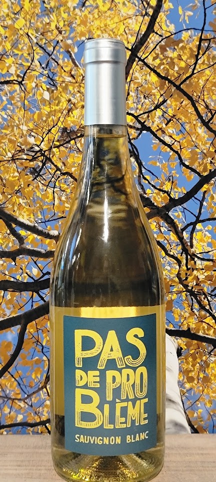 Pas de pro bleme sauvignon blanc