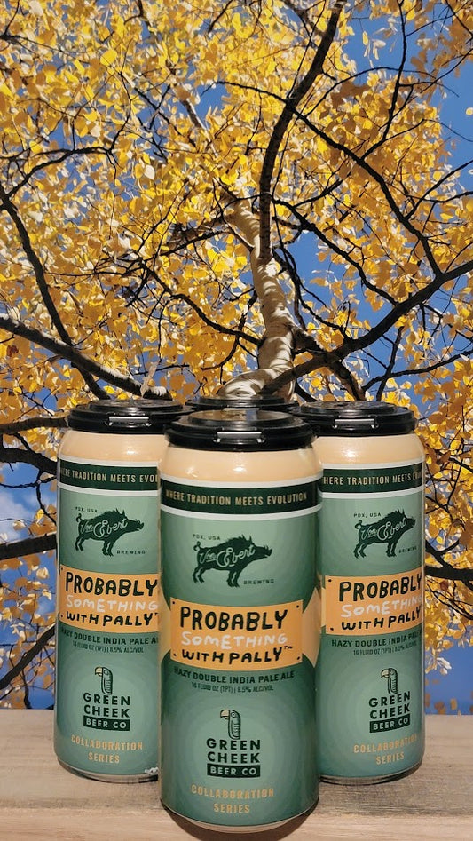 Von ebert/green cheek probably something with pauly Hazy IPA