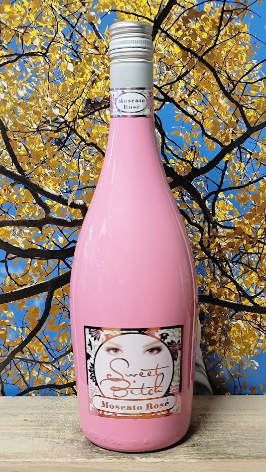 Sweet bitch rose moscato