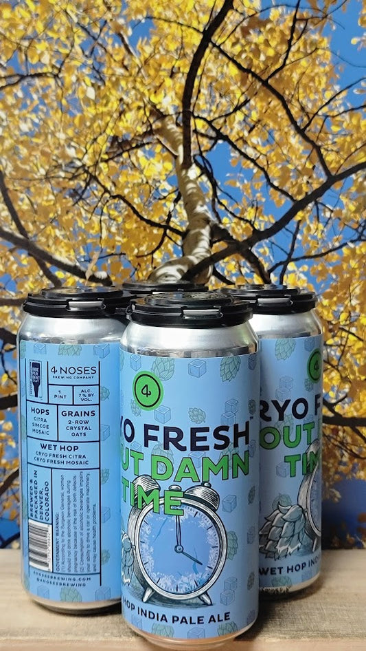 4 noses cryo fresh about damn time wet hop ipa