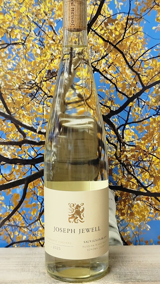 Joseph jewell russian river sauviignon blanc
